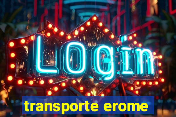 transporte erome